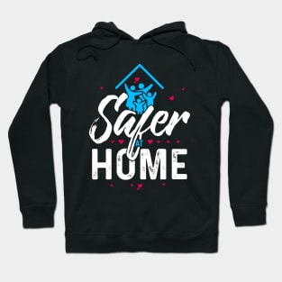 Safer at Home Family T-Shirt Hoodie